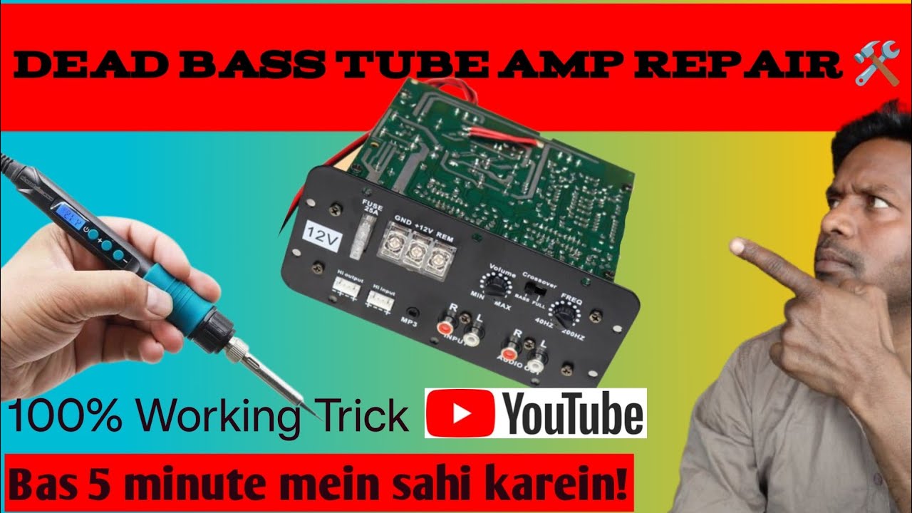 Dead Bass Tube Amplifier Repair