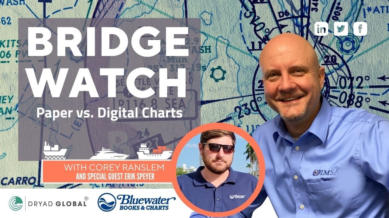 Bridge Watch: Paper vs Digital Charts