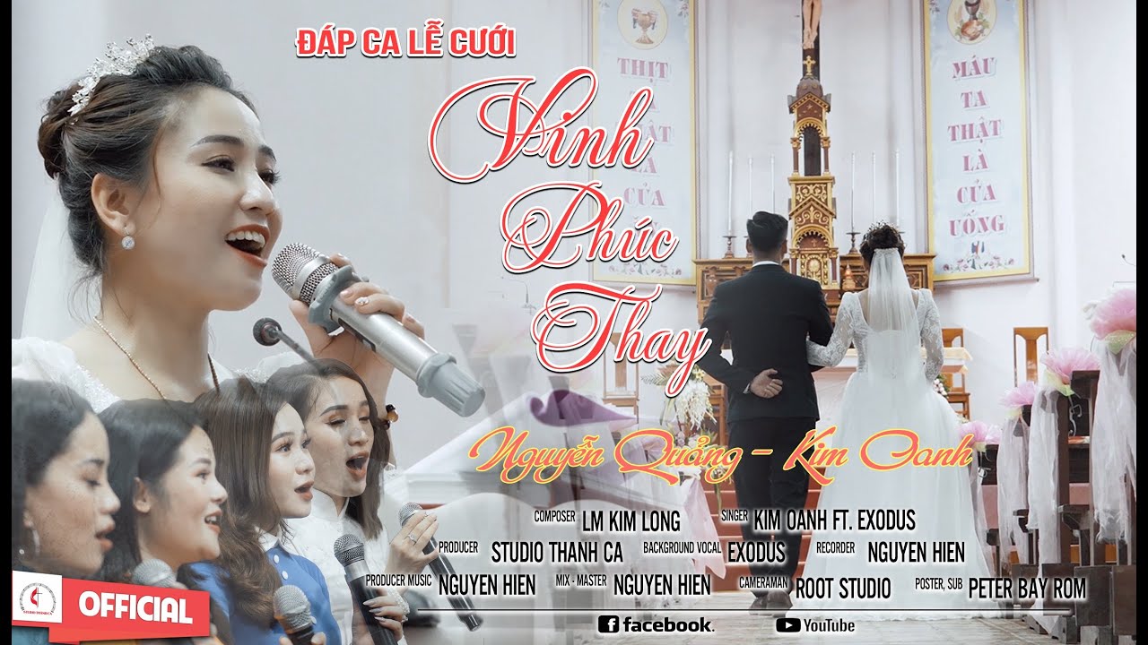Vinh Phúc Thay - Đáp ca lễ cưới (Kim Oanh - Nhóm Exodus ) Official Studio Thánh Ca