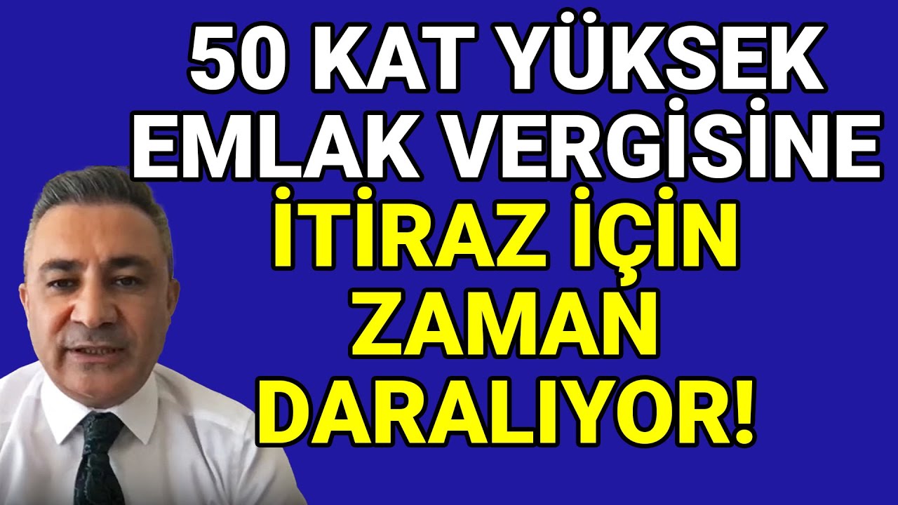 Emlak Vergisi, Tapu Harcında 50 Kat Artış ‼️ İtiraz İçin Son Tarihi Açıkladı! 🗓️