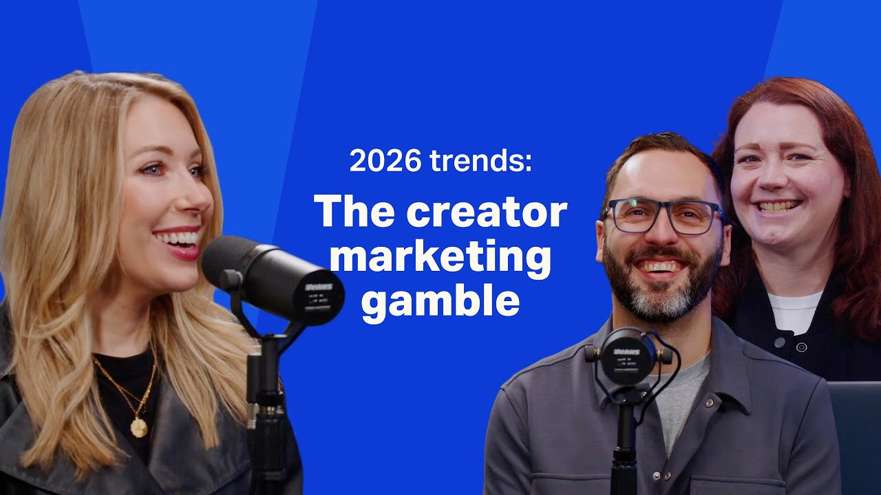 2026 trends: The creator marketing gamble