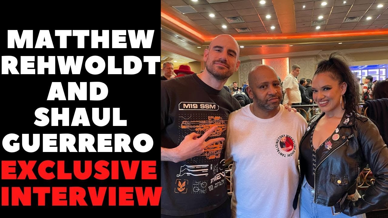 Matthew Rehwoldt & Shaul Guerrero Share Their Favorite Wrestling Moments in this Exclusive Interview
