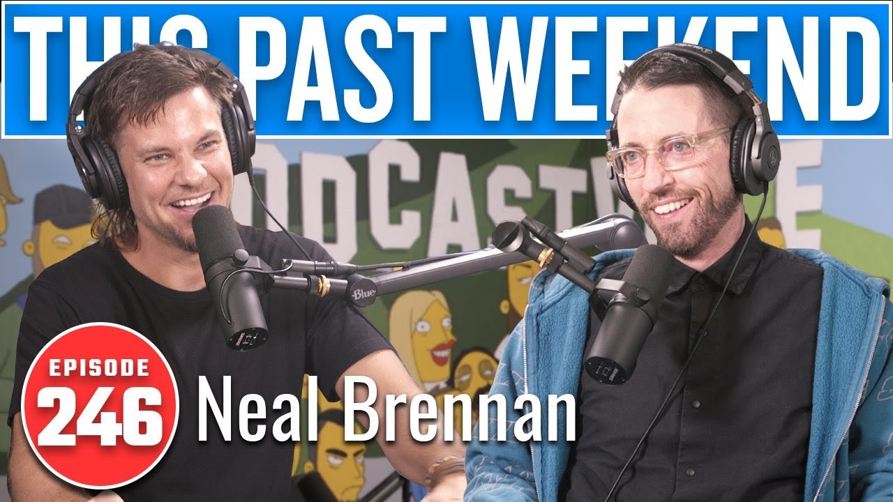 Neal Brennan | This Past Weekend w/ Theo Von #246