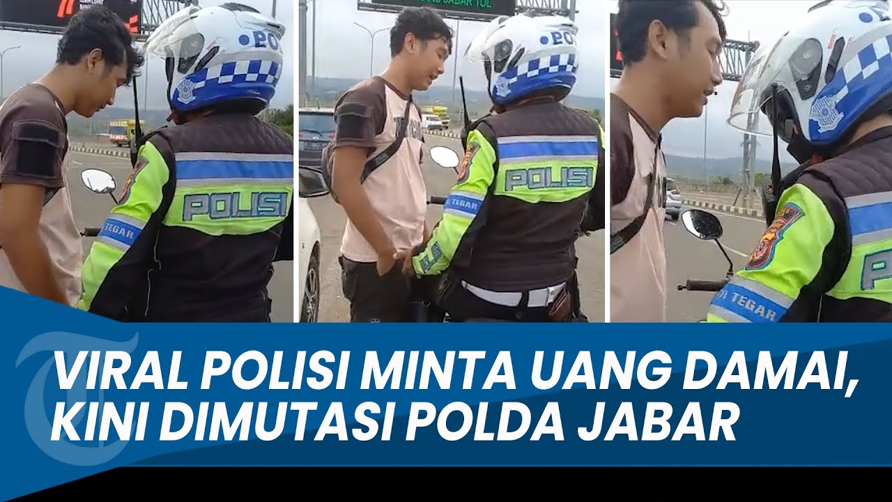 NASIB Oknum Polisi Minta Uang Rp600 Ribu saat Tilang Travel di Tol Bocimi, Kini Dimutasi Polda Jabar