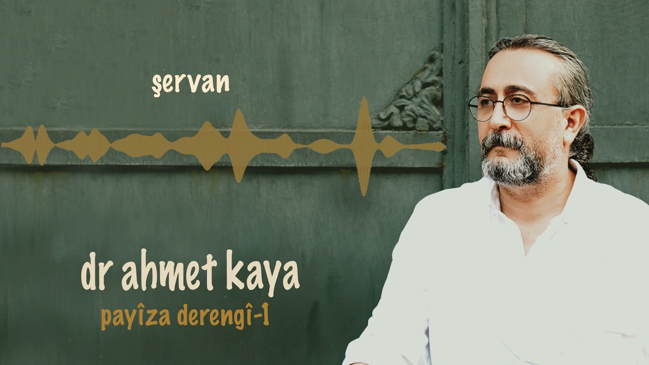 dr ahmet kaya feat. Mehmet Akbaş - şervan [Official Music Video © 2021 ]