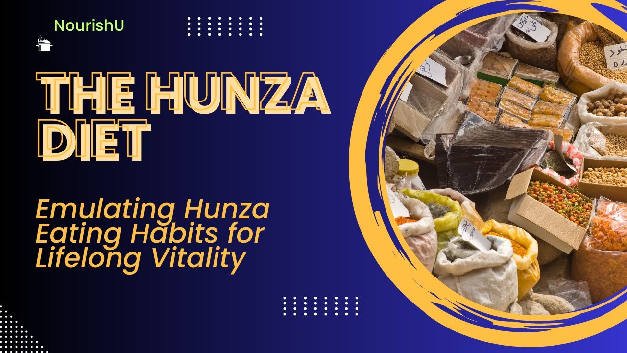 The Hunza Diet Blueprint: A Guide to Wholesome Living