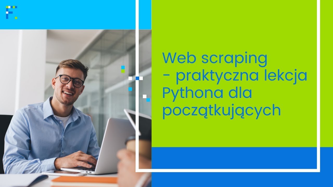 Web scraping. Praktyczna lekcja Pythona dla początkujących