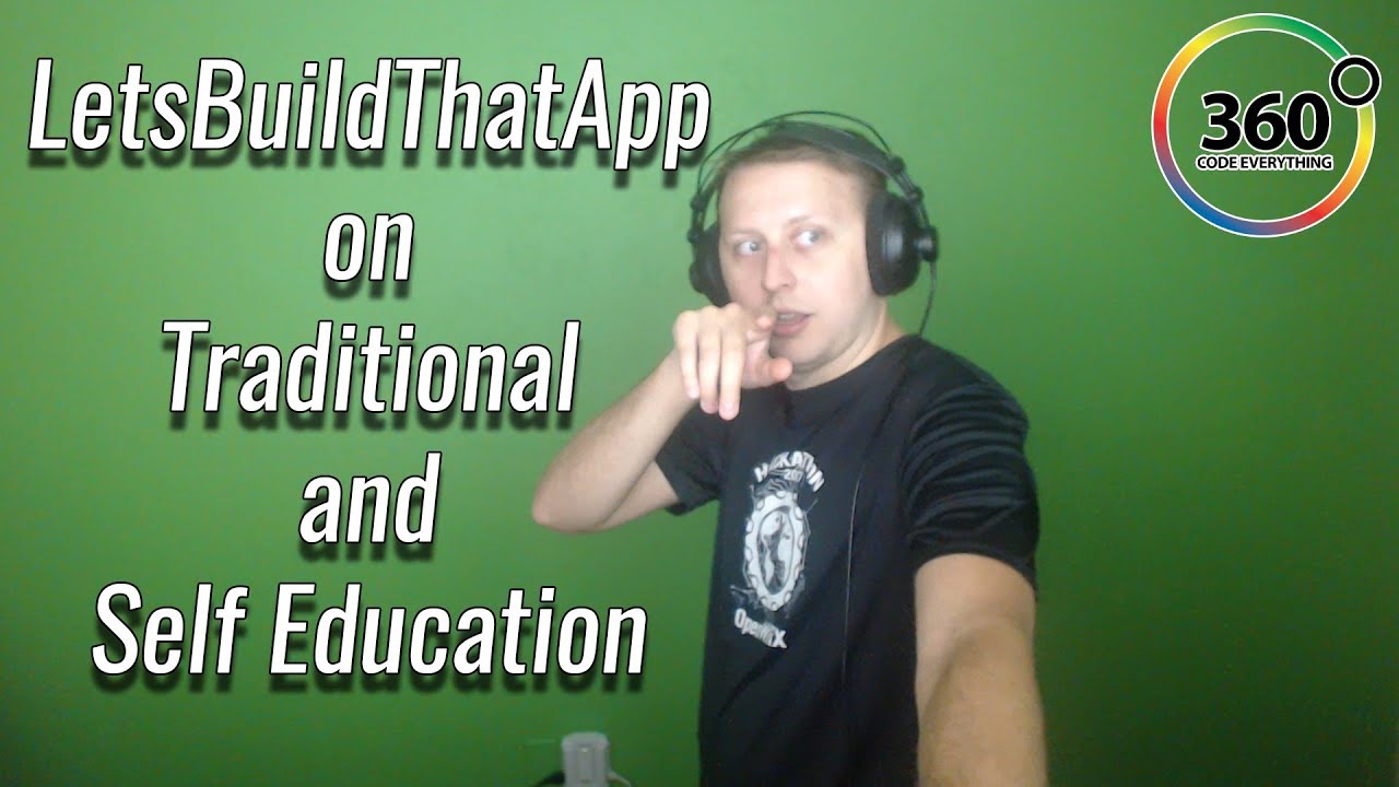 Traditional and Self Education Talk Between LetsBuildThatApp and CodingTutorials360 | Ask a Dev