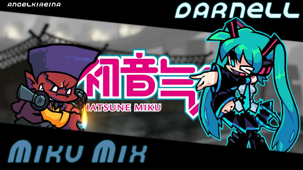 DARNELL (MIKU-MIX)