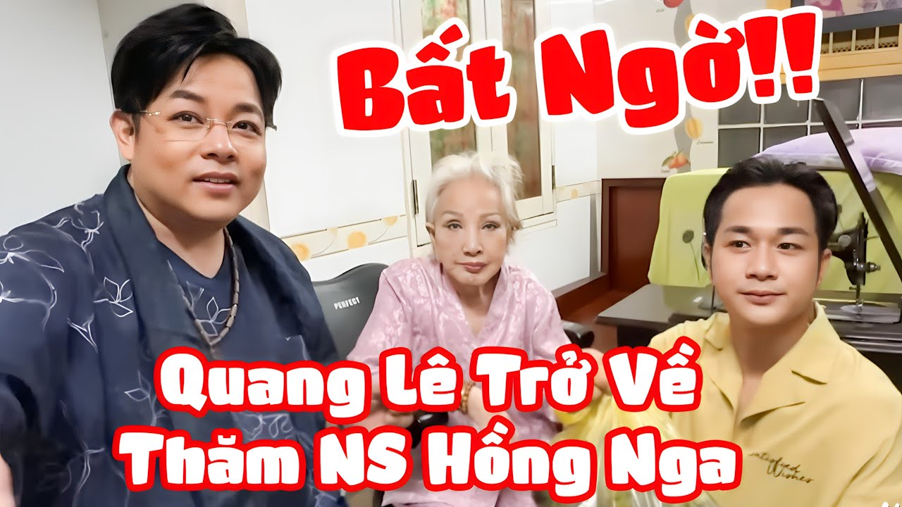 Quang Lê Âm Thầm Đến Thăm Má Hồng Nga, Cái Kết Làm Triệu Người Rưng Rưng - Ai Cũng Bật Khóc Khi Coi!