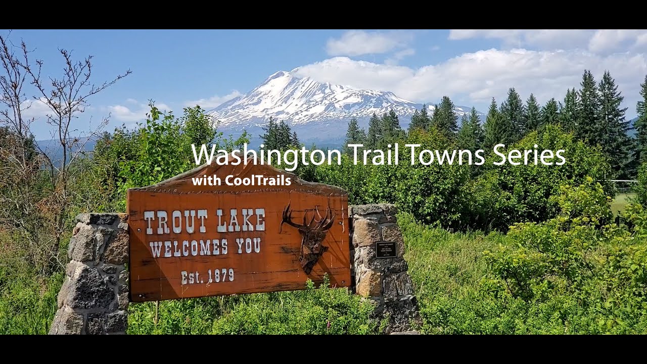 Trout Lake - Washington PCT Trail Towns Series with CoolTrails