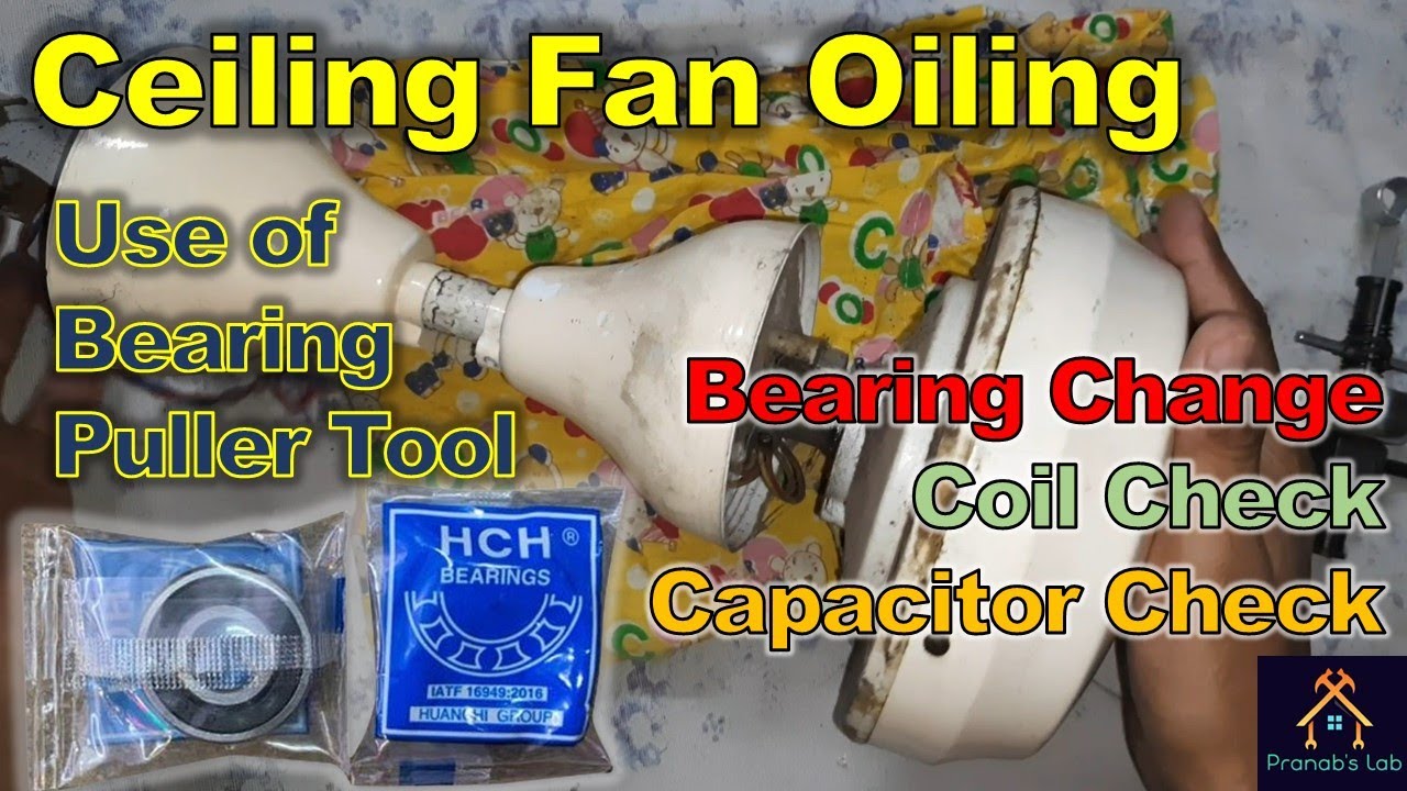Celing Fan Oiling | Bearing Change | Winding & Capacitor Check | How to Replace 6201, 6202  Bearing