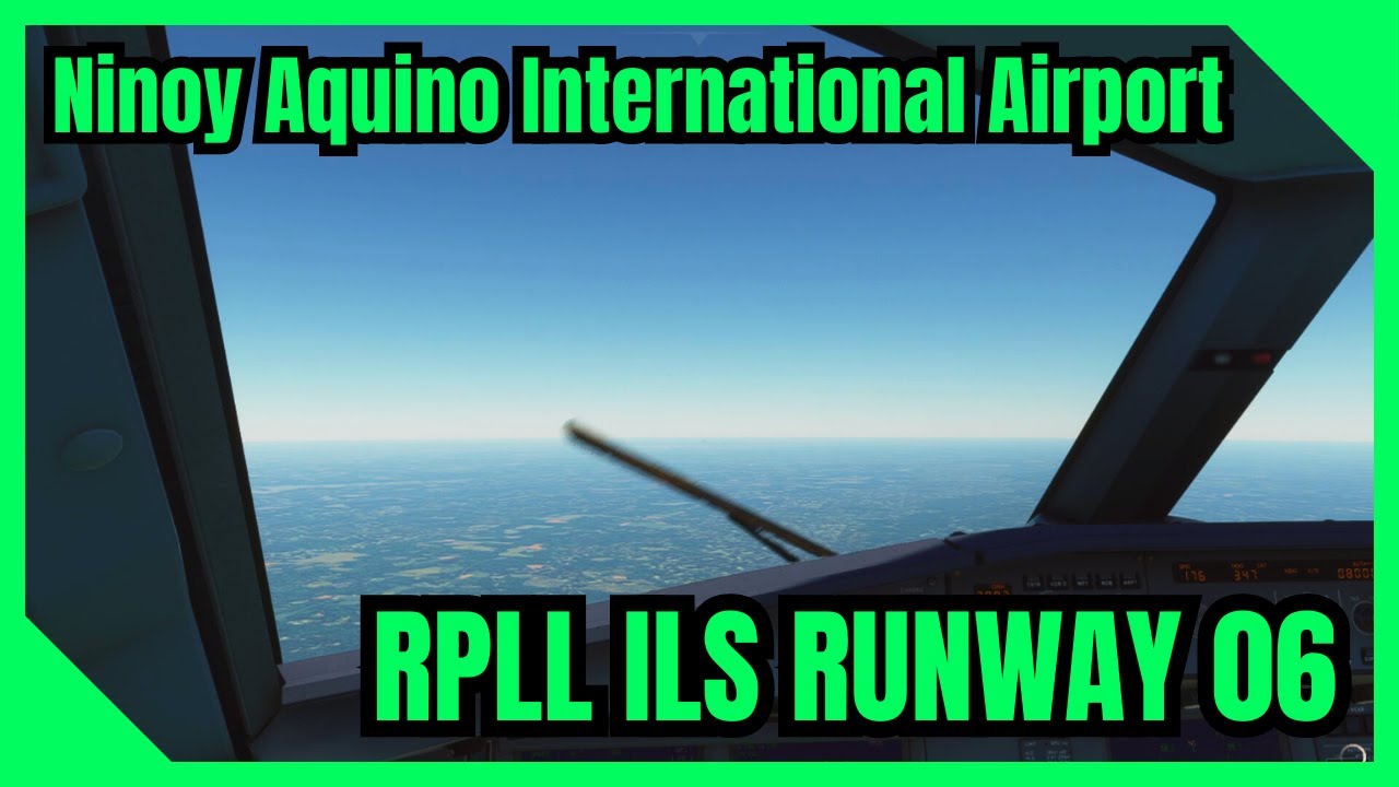 MSFS |  ILS Runway 06 at RPLL | Fenix A320