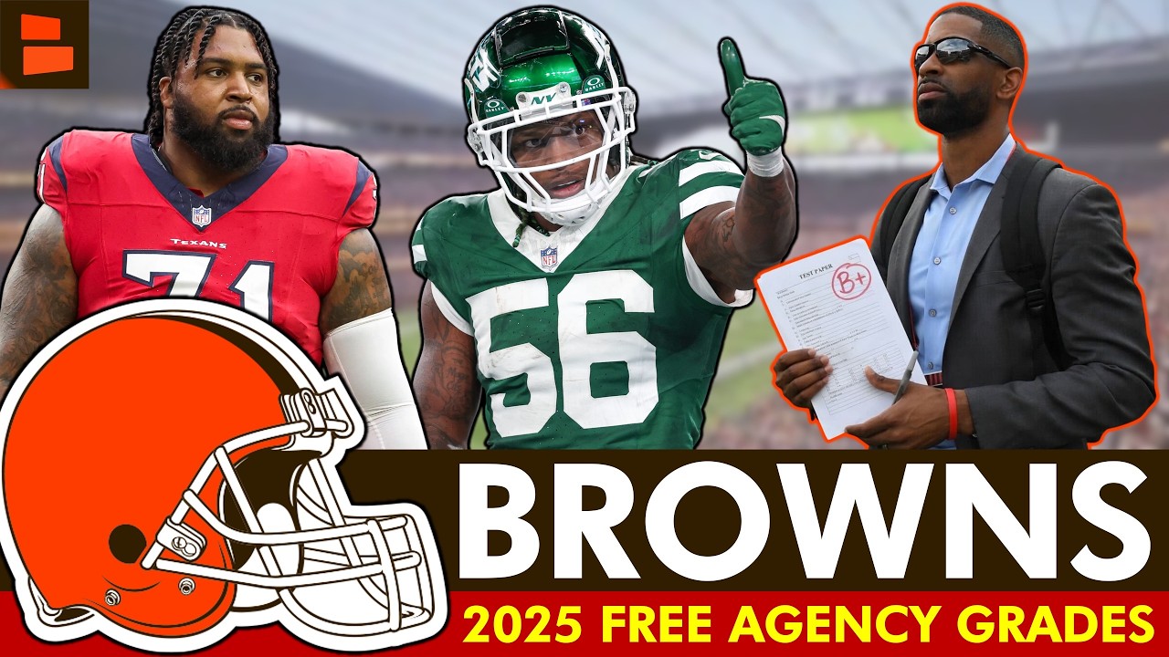 Browns Free Agency Grades After Week 1 Of NFL Free Agency | Signings, Re-Signings, Trades & Losses
