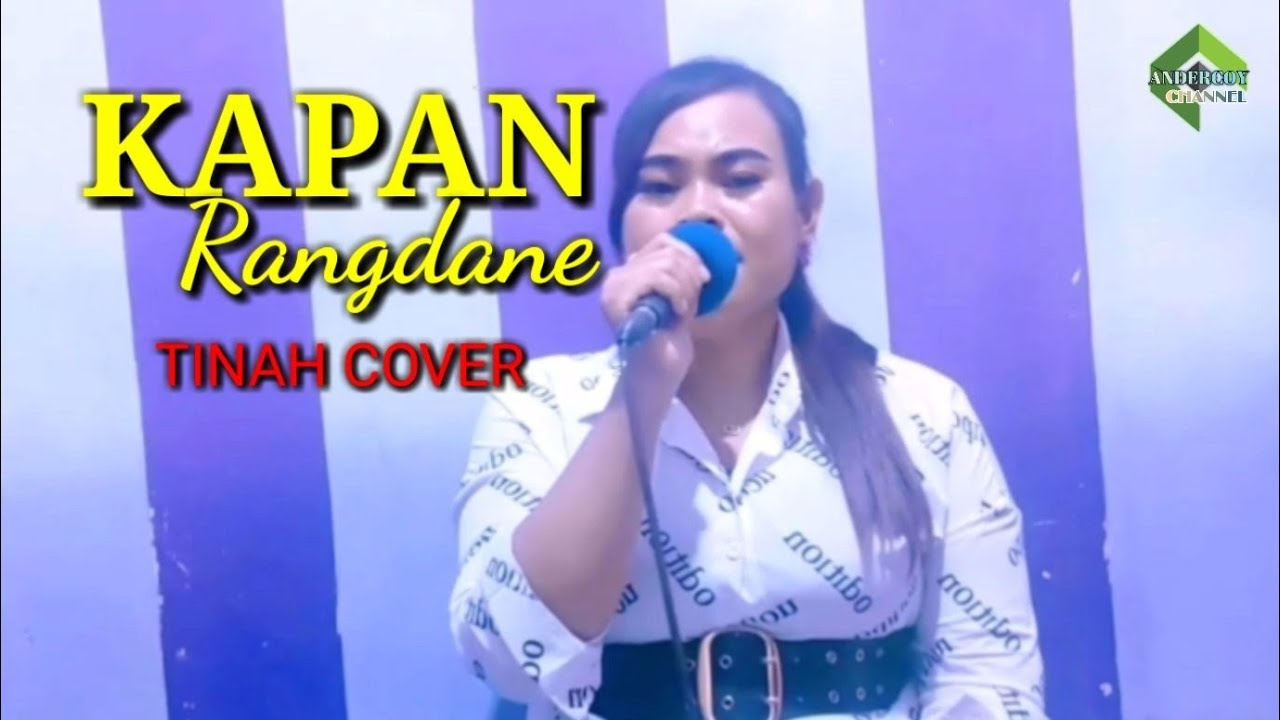 Kapan Rangdane - Tinah Cover
