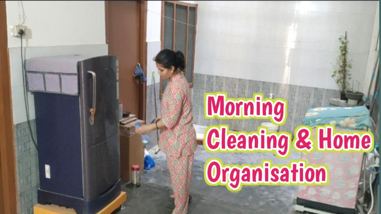 Vlog -18 Morning Cleaning and Home Organisation 🌺 एक औरत कैसे घर को घर बनाती है।