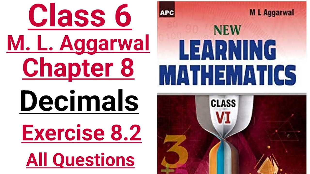 ml aggarwal class 6 maths chapter 8 (Decimals) exercise 8.2 all questions