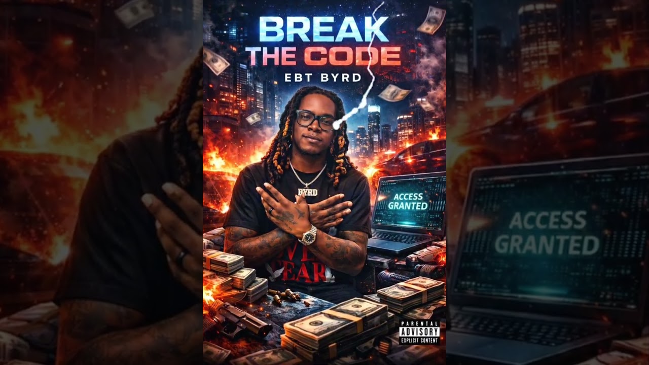 EBT BYRD - BREAKING CODE (OFFICIAL AUDIO)