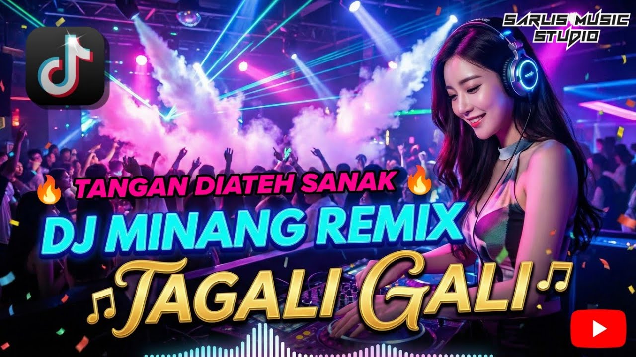 DJ MINANG || TAGALI GALI - REMIX || LASUAH LO YEH || VIRAL TERBARU