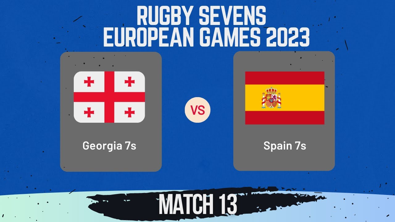 Georgia vs Spain ▷ 2023 - European Games 7s (Highlights)