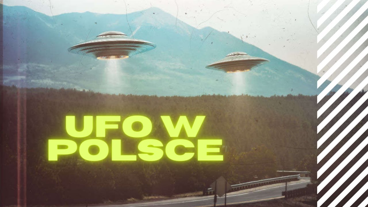 UFO W POLSCE - Najciekawsze przypadki
