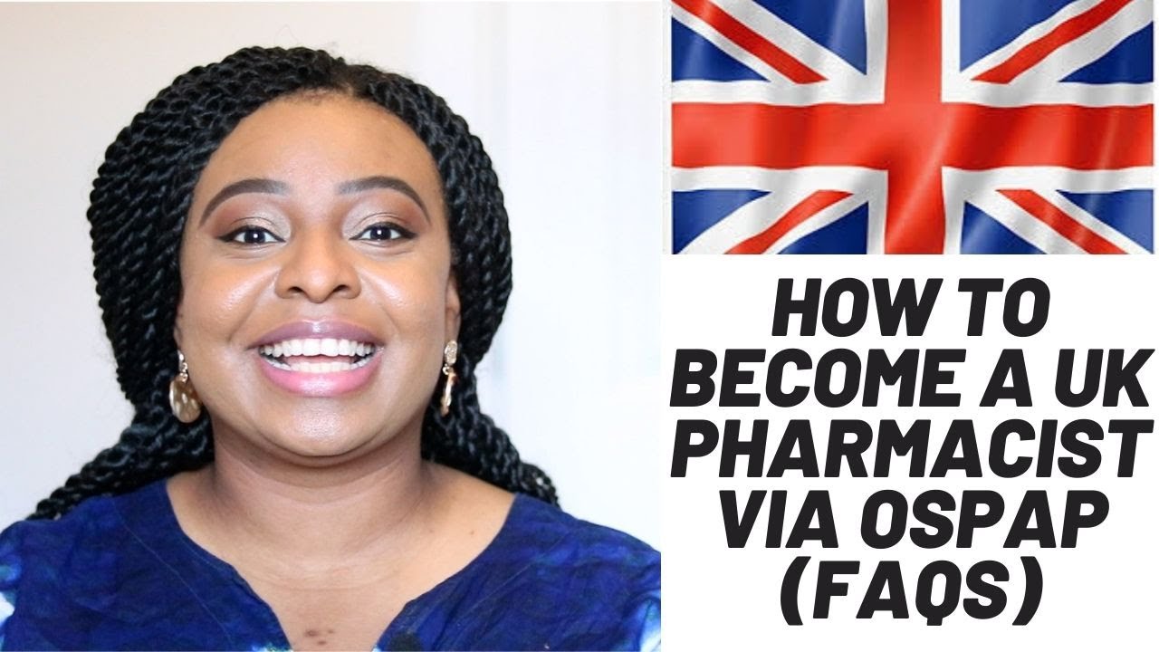 How to Become a UK Pharmacist via OSPAP (FAQs)//Important Questions (Q&A)