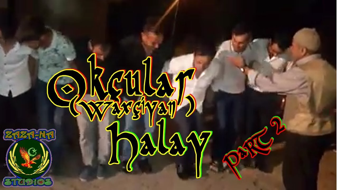 okçular ( waxçiyan) - halay part 2 | Zaza-Na Studios