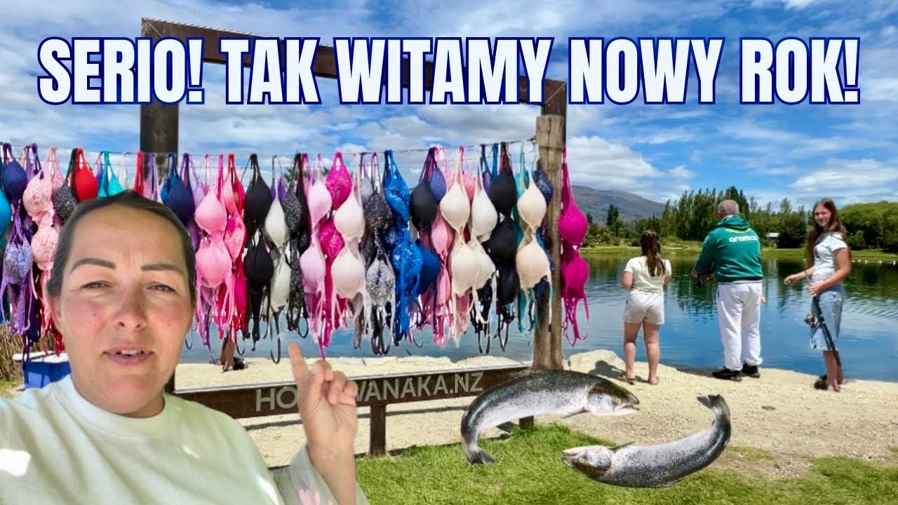 Żegnamy 2025, czy łosoś przyniesie nam szczęście? PŁOT ZE STANIKÓW 🤯, jak Kiwusi witają 2026? WĀNAKA