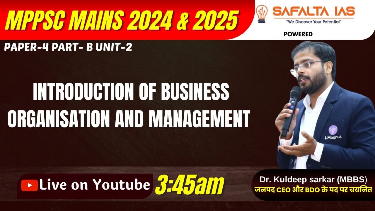 MPPSC MAINS 2024 & 2025 || PAPER-4 PART-B UNIT-2 || Introduction Of Business organisation and