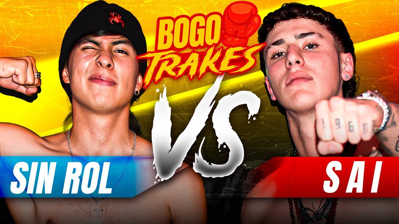BOGOTRAKES / SIN ROL VS SAI - Pelea estelar 