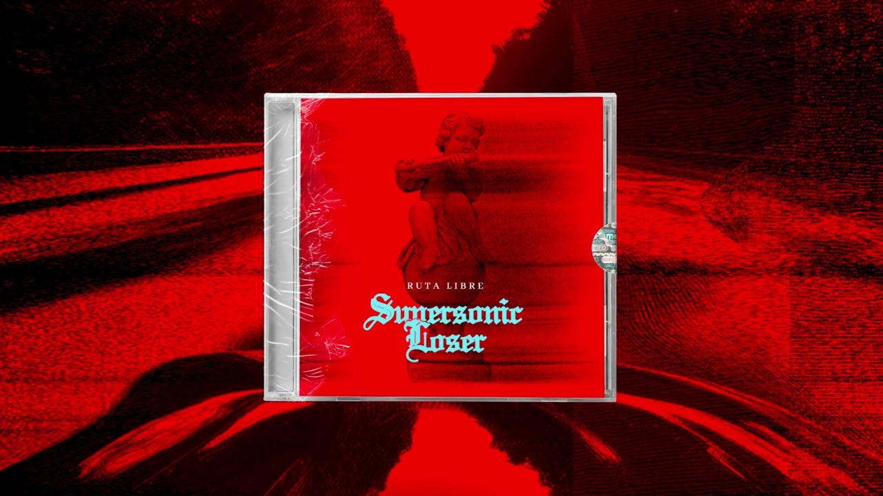 Supersonic Loser - Ruta Libre
