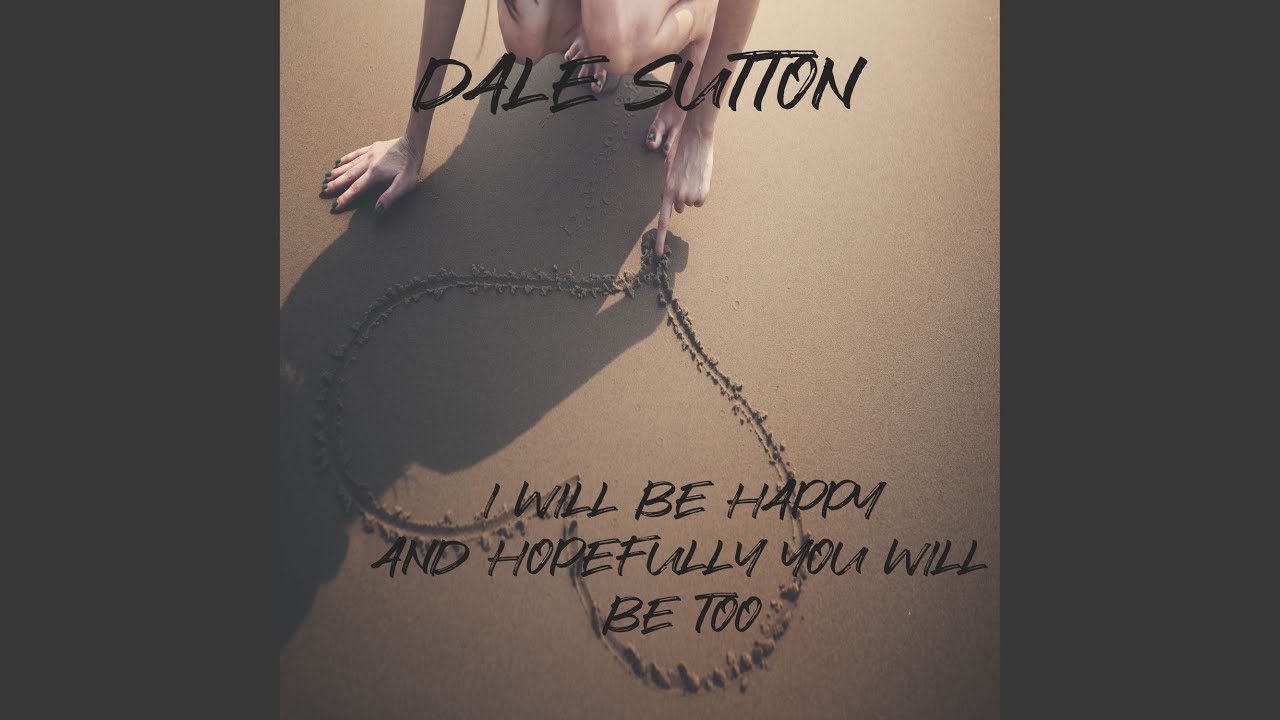 I Will Be Happy And Hopefully You Will Be Too (Acoustic)