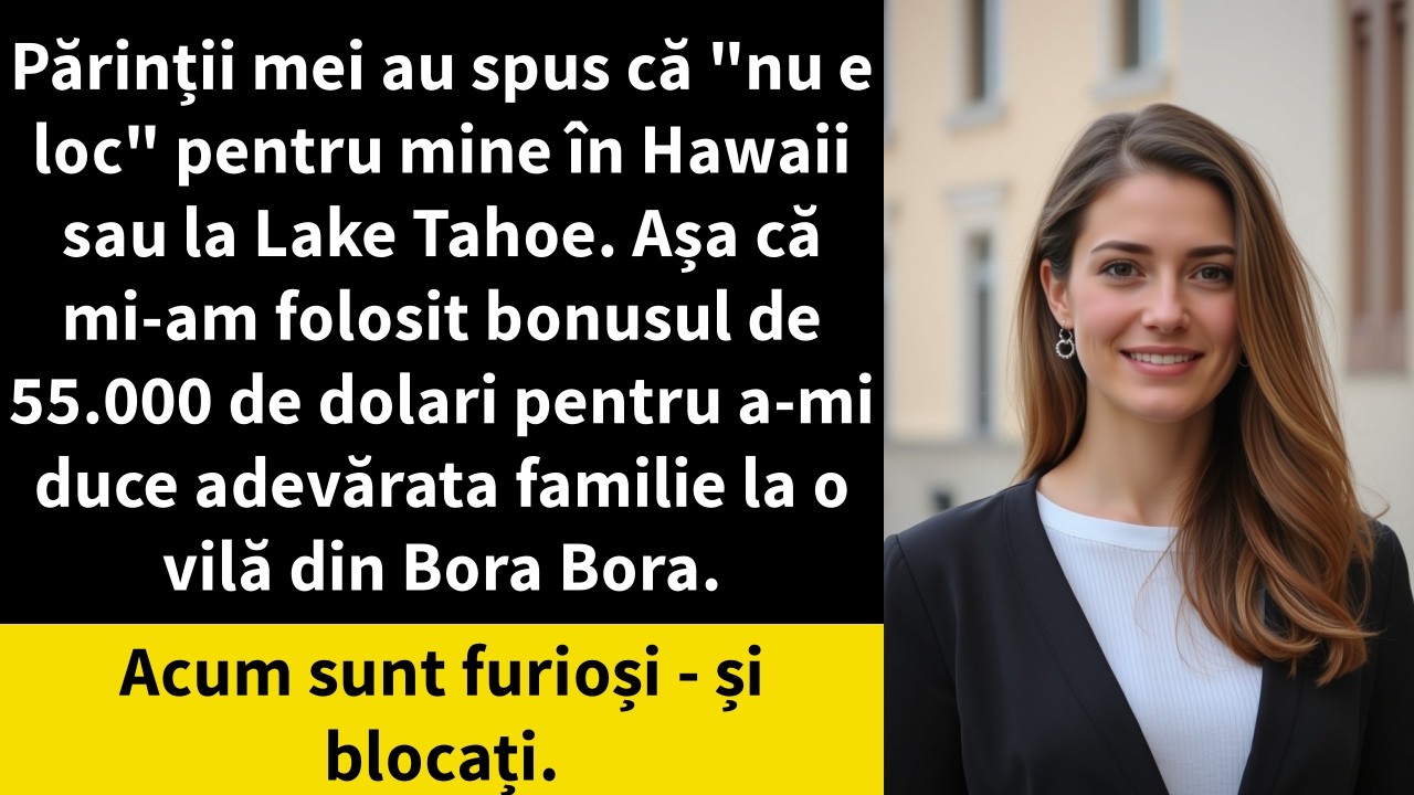 Părinții mei au spus că 