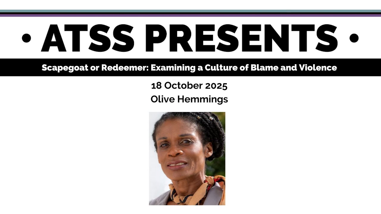 Olive Hemmings, “Scapegoat or Redeemer: Examining a Culture of Blame and Violence”