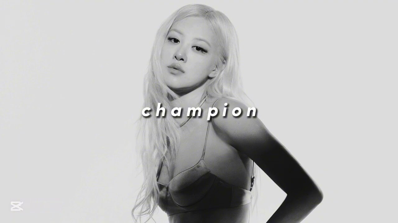 blackpink - champion (slowed + reverb)