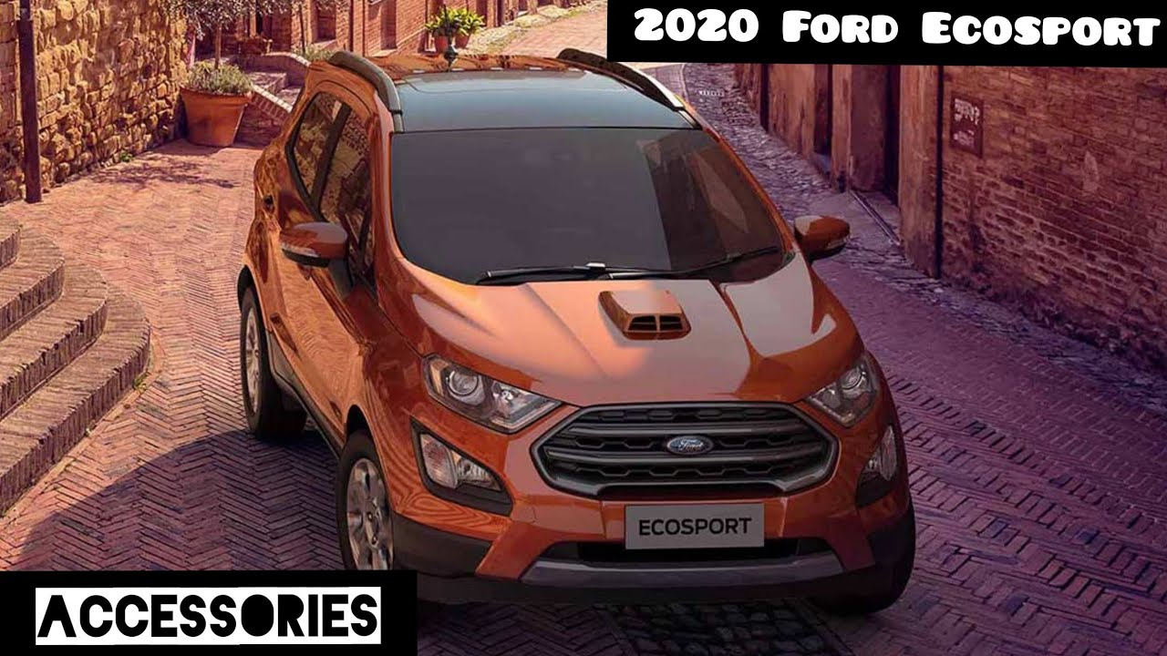2020 Ford Ecosport Accessories Video With Price