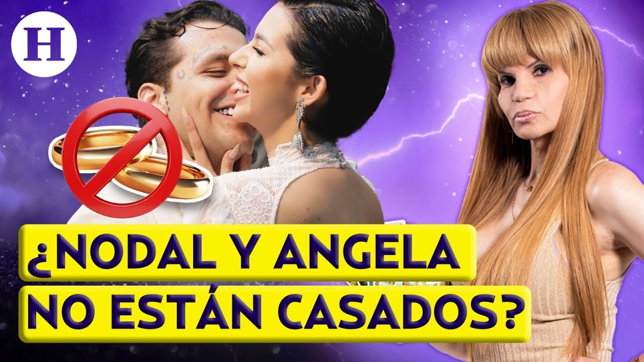 ¿Matrimonio de mentira? Mhoni Vidente revela si es verdad que Nodal y Angela Aguilar no se casaron