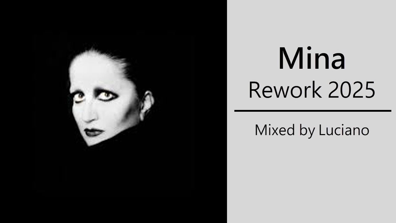 Mina Rework 2025 (Mixed by Luciano)