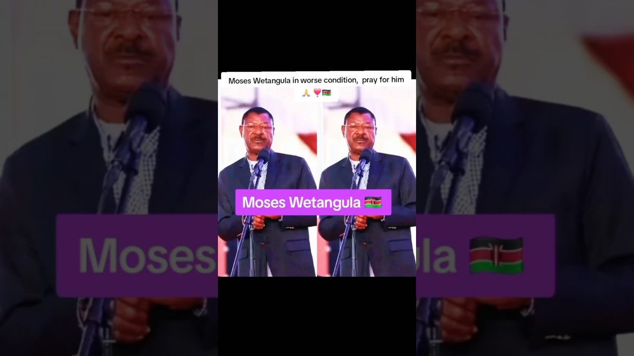 Moses Wetangula in worse condition, pray for him #raila #ruto #wetangula #betty #sky #kenya #nairobi