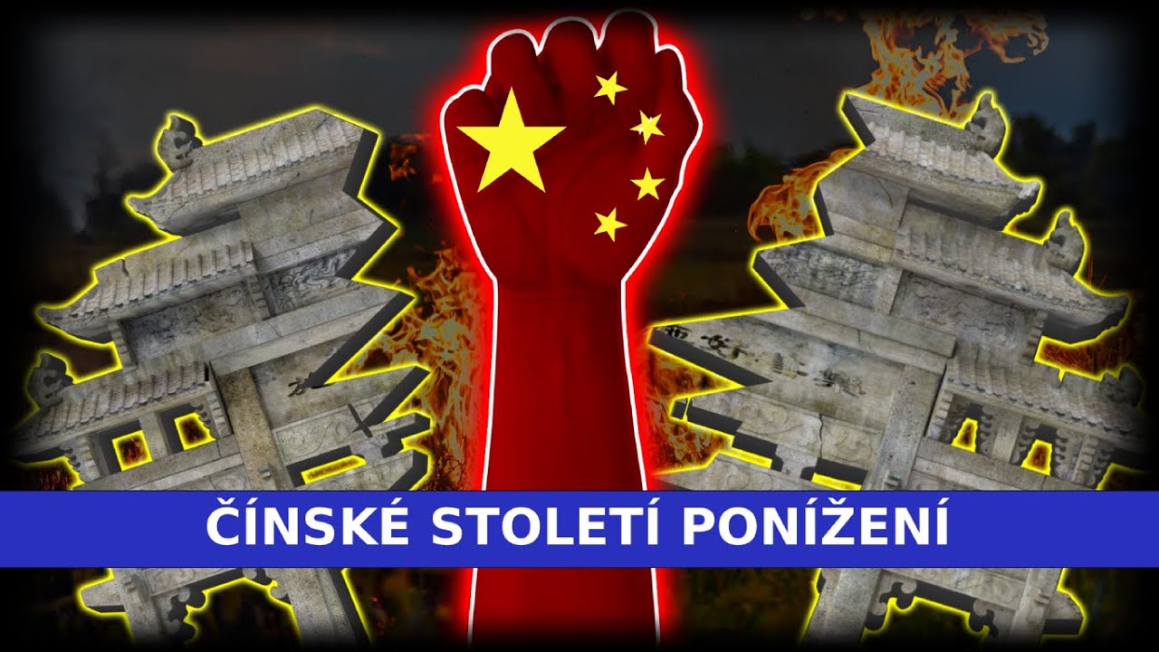 ČÍNSKÉ STOLETÍ PONÍŽENÍ - Destrukce, která dostala k moci KOMUNISTY
