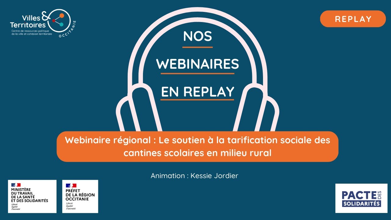 Replay Webinaire : Le soutien à la tarification sociale des cantines scolaires en milieu rural