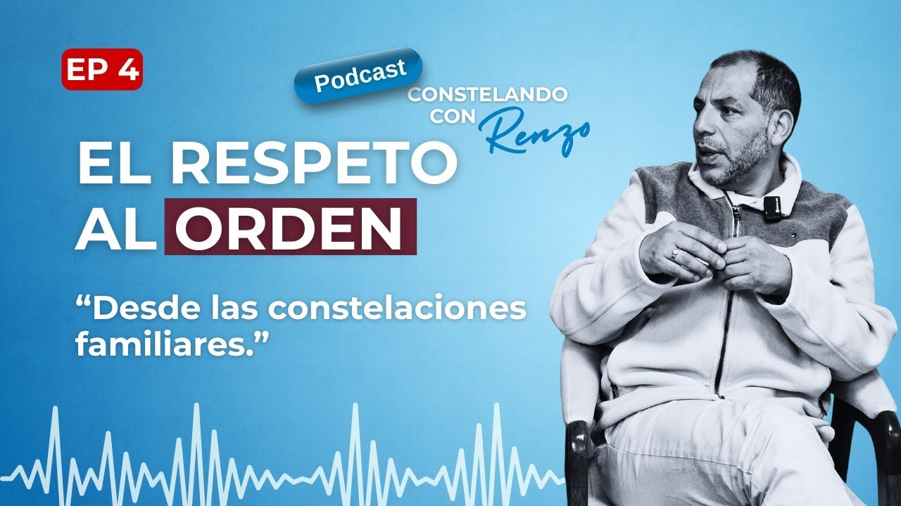 El Respeto al Orden | Podcast Constelando con Renzo EP4