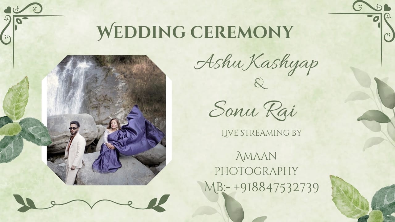 Live Telecast - Wedding Ceremony - Ashu Kashyap & Sonu Rai