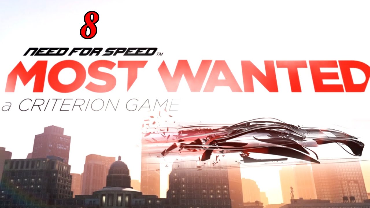 Прохождение «Need for Speed: Most Wanted (2012)» #8