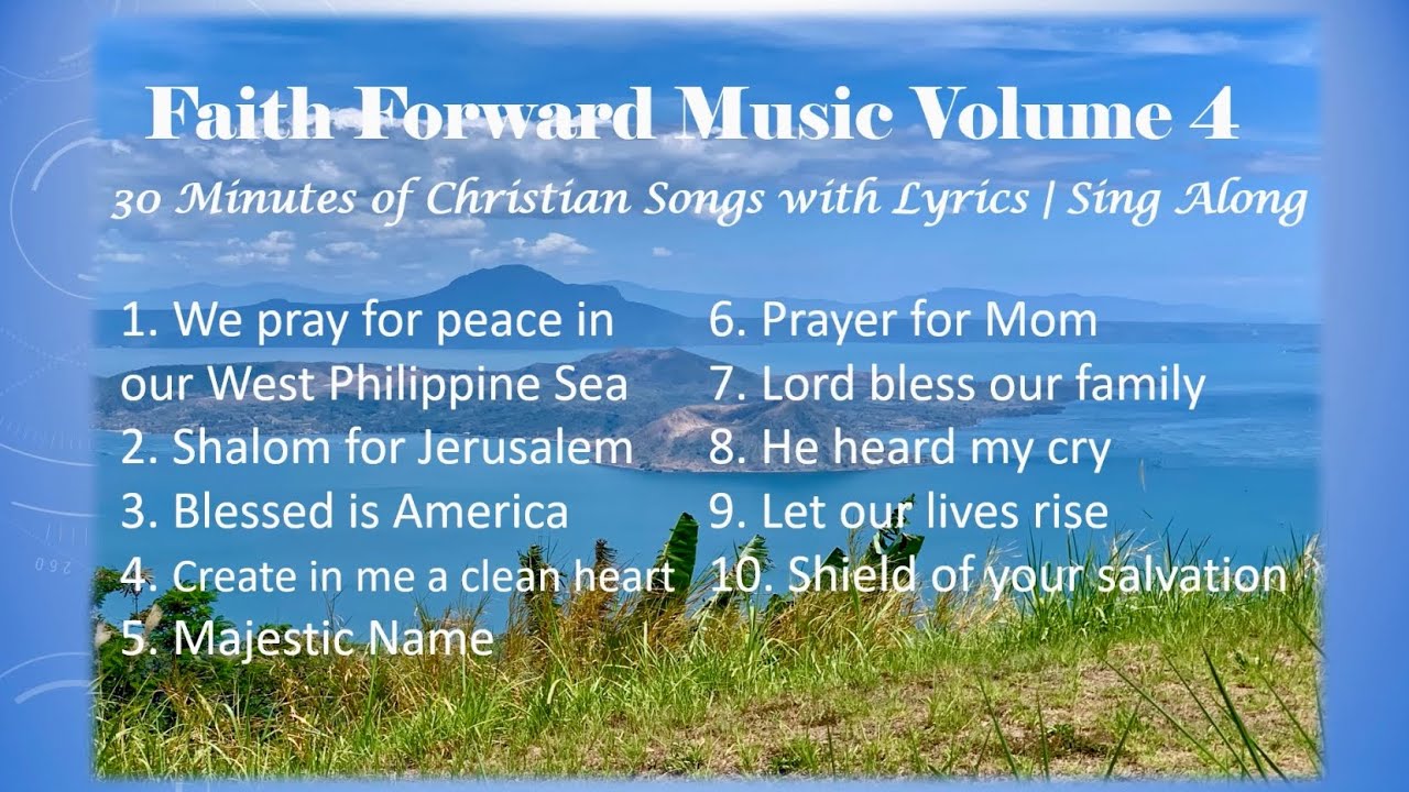 Faith Forward Music Volume 4  |  30 minutes Praise and worship karaoke song with lyrics sing along
