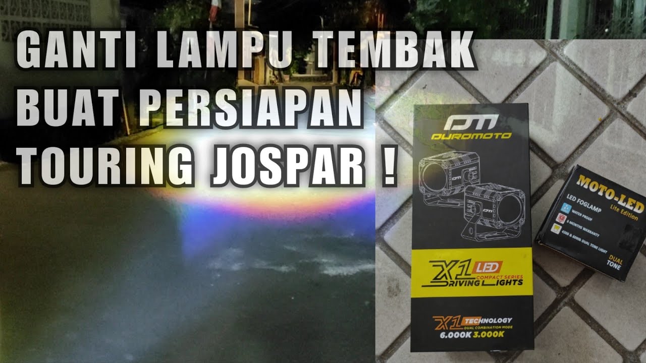 MANTAP ! Upgrade lampu tembak dari D2 Motoled Lite Edition ke Duromoto X1