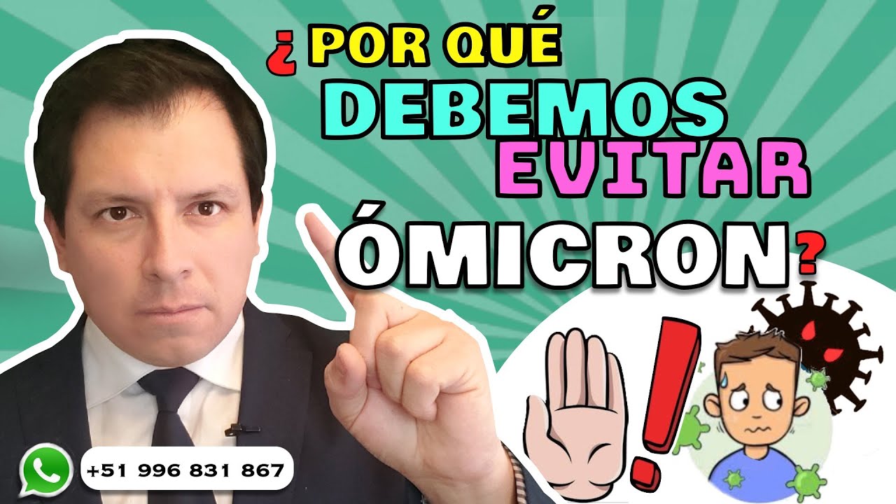 ALERTA ⚠️ EXPERTOS INDICAN POR QUE DEBERÍAMOS EVITAR INFECTARNOS DE ÓMICRON