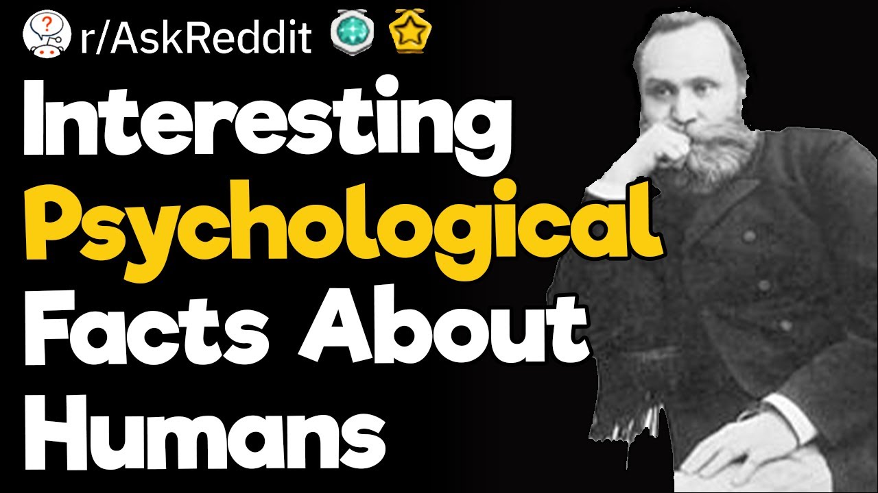 Interesting Psychological Facts About Humans
