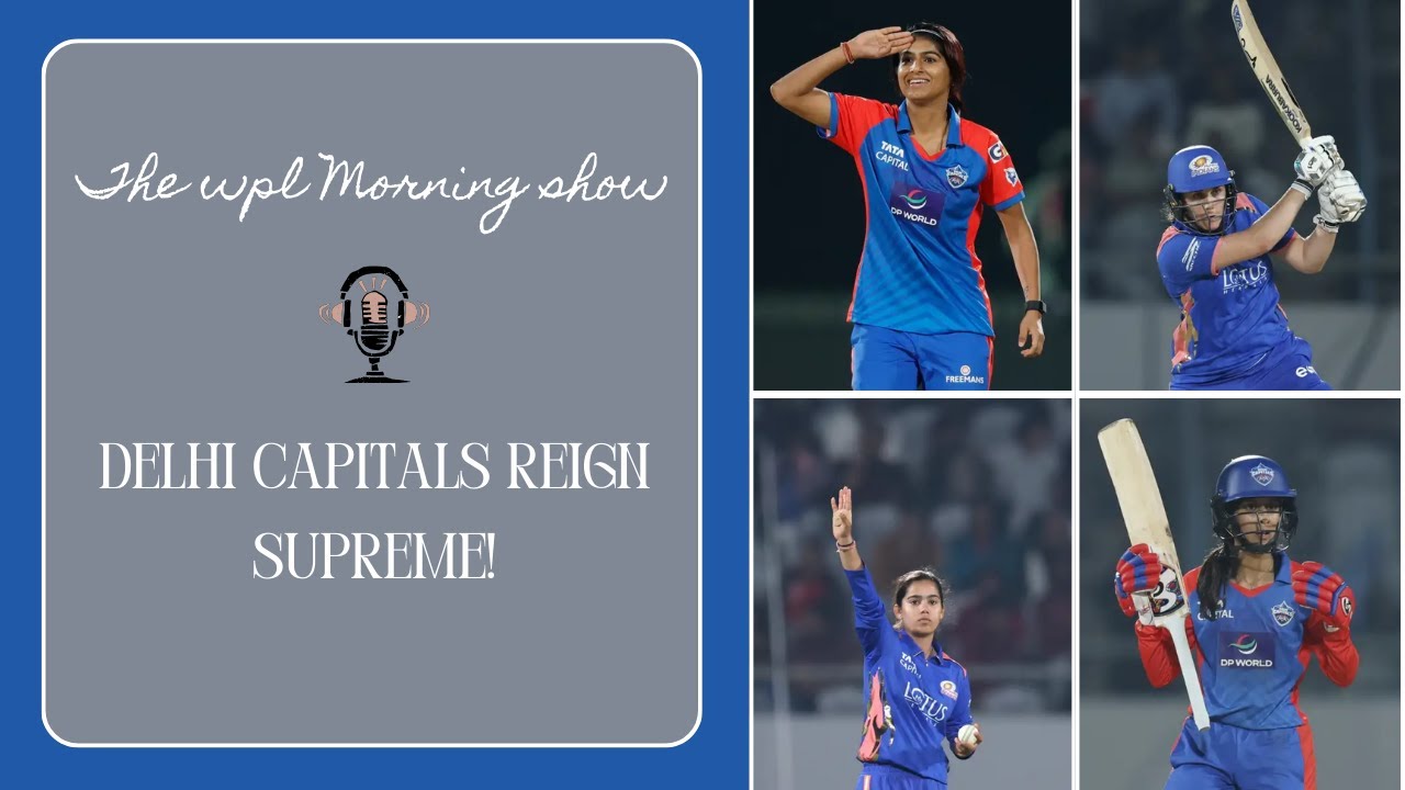 🚨 The WPL Morning Show | Delhi Capitals Cement A Win | Match 13- Review ft. Soorya Sesha