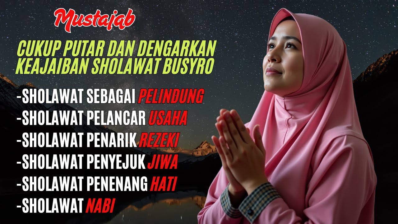 Sholawat Pembuka Rezeki Penyejuk Hati, Sholawat Busyro, Sholawat Pelancar Rezeki, Sholawat Nabi
